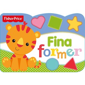 Barnbok Fina former - Fisher-Price (Pekbok)