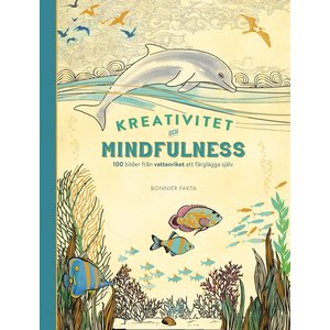 Kreativitet och mindfulness - 100 bilder från vattenriket att färglägga själv